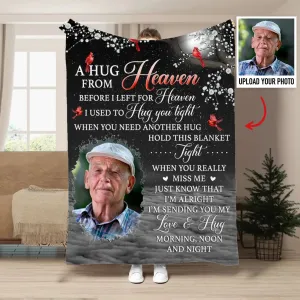 Family - A Hug From Heaven Before I Left For Heaven I Use To Hug You Tight - Personalized Blanket (NV)
